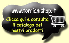 Premi qui per visitare il Sito vendita online: www.torrianishop.it